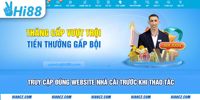 Hướng Dẫn Nạp Tiền Hi88 Đầy Đủ Với Các Phương Thức Phổ Biến 4 Truy cập đúng website nhà cái trước khi thao tác